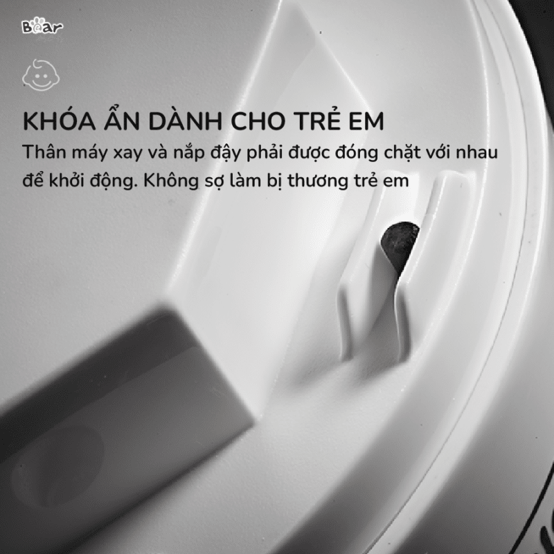 Máy xay được trang bị khóa ẩn nên cực kỳ an toàn đối với trẻ em Máy xay được trang bị khóa ẩn nên cực kỳ an toàn đối với trẻ em